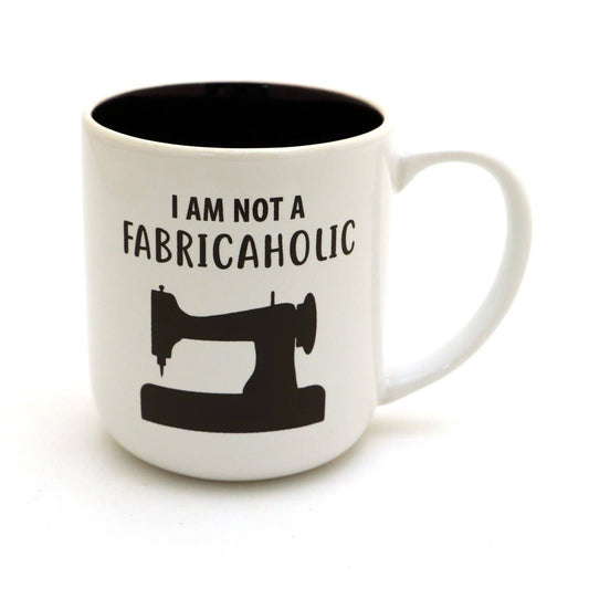 Fabricaholic Mug, Sewing Mug, Quilting Mug, Fabric Lover